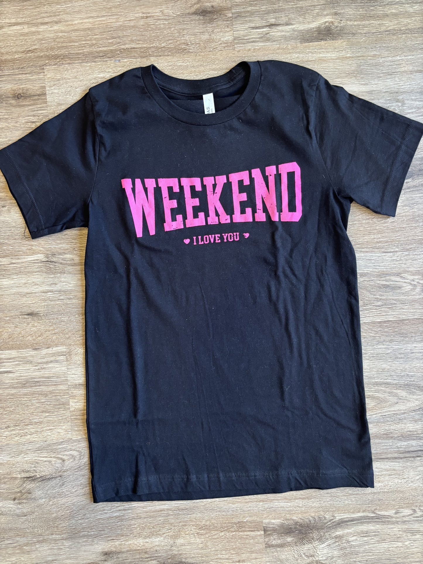 Weekend I Love You Graphic Tee