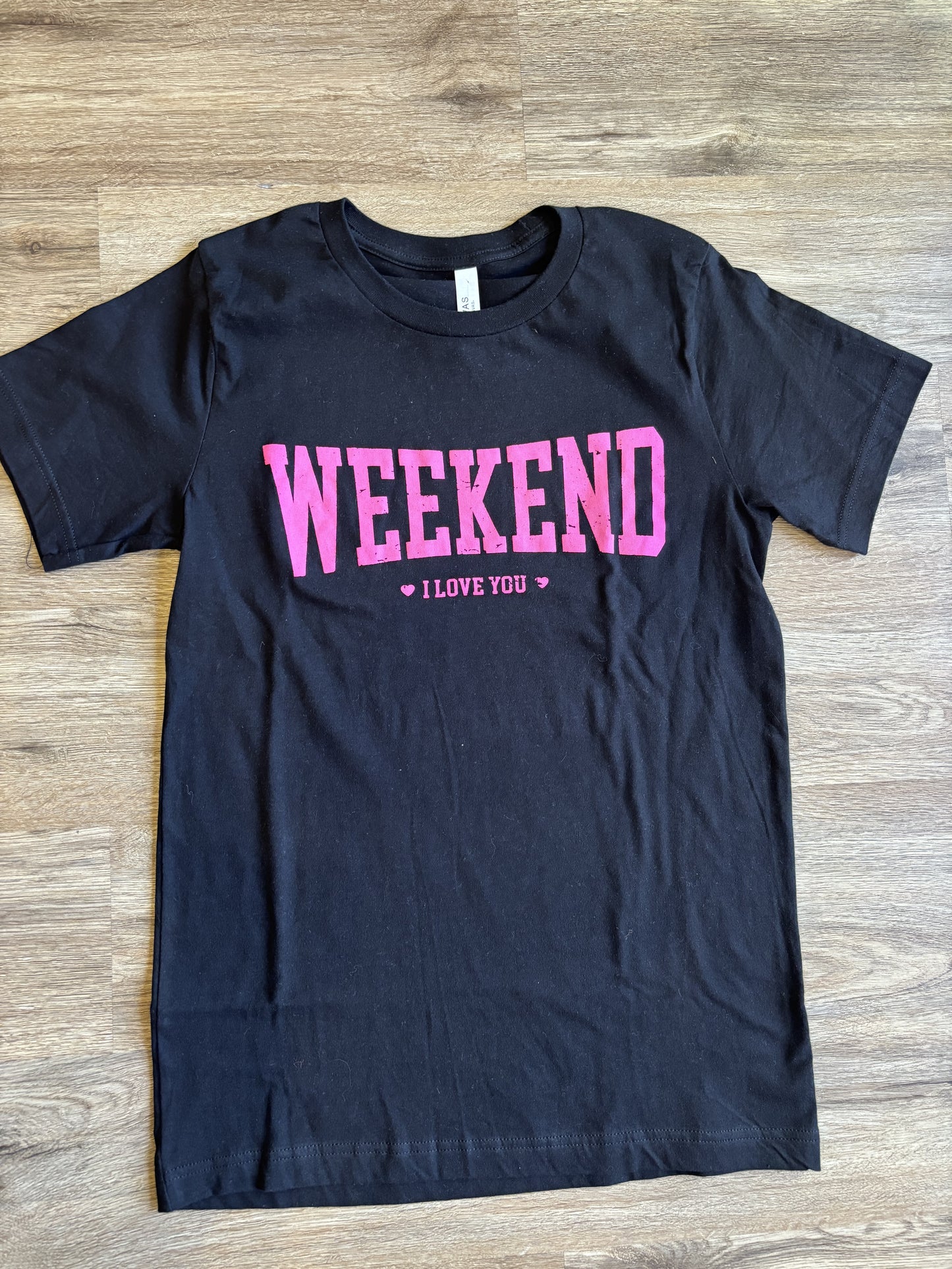 Weekend I Love You Graphic Tee